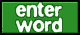 enter word